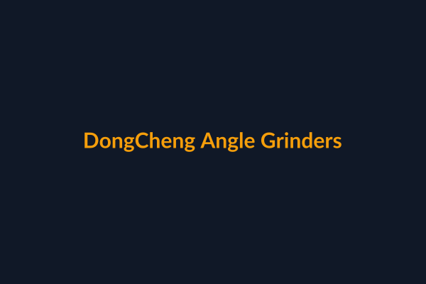 DongCheng Angle Grinders available at Raguveer Electric Talala